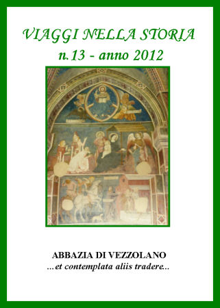 n. 13 - anno 2012 - L'Abbazia di Vezzolano: ...et contemplata aliis tradere...